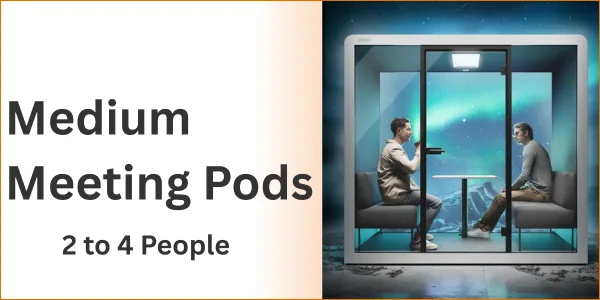 Medium Meeting Pods (3) Medium Meeting Pods