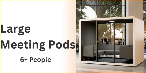 Large Meeting Pods (3) Large Office Meeting Pods